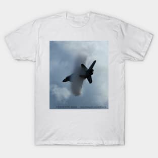 F/A-18 Super Hornet High-speed pass vapor cloud 4 T-Shirt